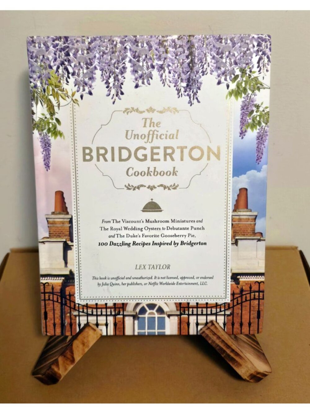 Unofficial Bridgerton Cookbook Hardcover Lex Taylor 100 Recipes